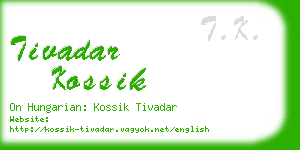 tivadar kossik business card